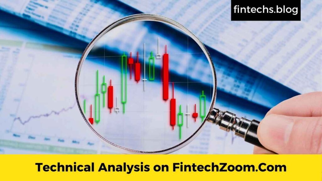 Technical Analysis on FintechZoom.Com