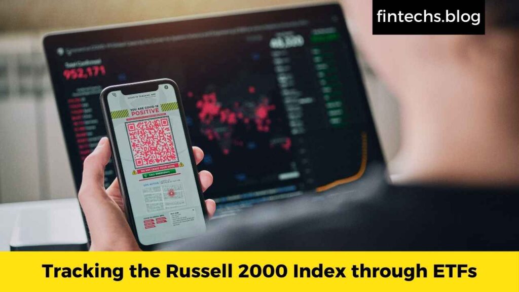 Tracking the Russell 2000 Index through ETFs