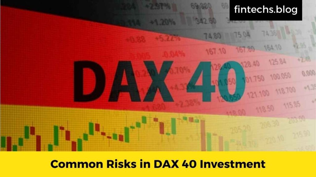 Common Risks in DAX 40 Investment