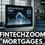 FINTECHZOOM MORTGAGES