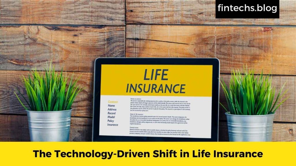 The Technology-Driven Shift in Life Insurance