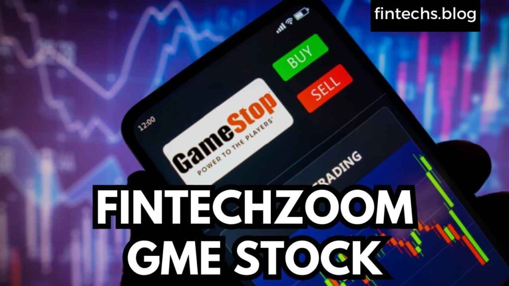 FINTECHZOOM GME STOCK