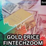 Gold Price FintechZoom