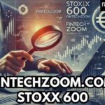 FINTECHZOOM.COM STOXX 600