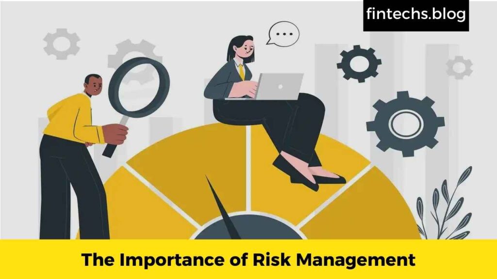 The Importance of Risk Management