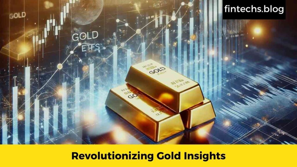 Revolutionizing Gold Insights