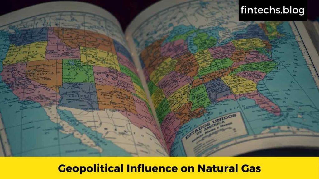 Geopolitical Influence on Natural Gas