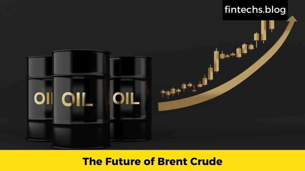 The Future of Brent Crude