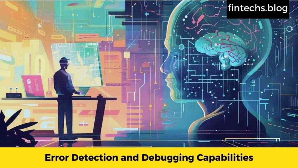 Error Detection and Debugging Capabilities