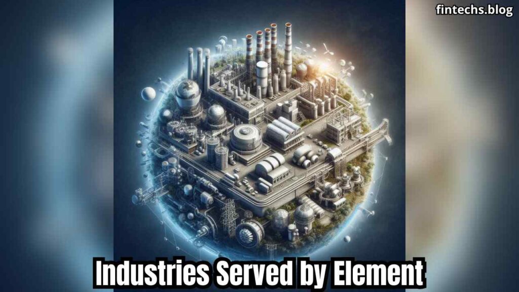 Industries Served by Element