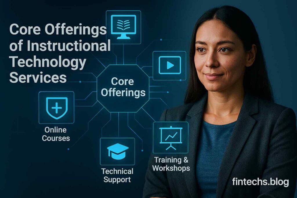 Core Offerings of Instructional Technology Services