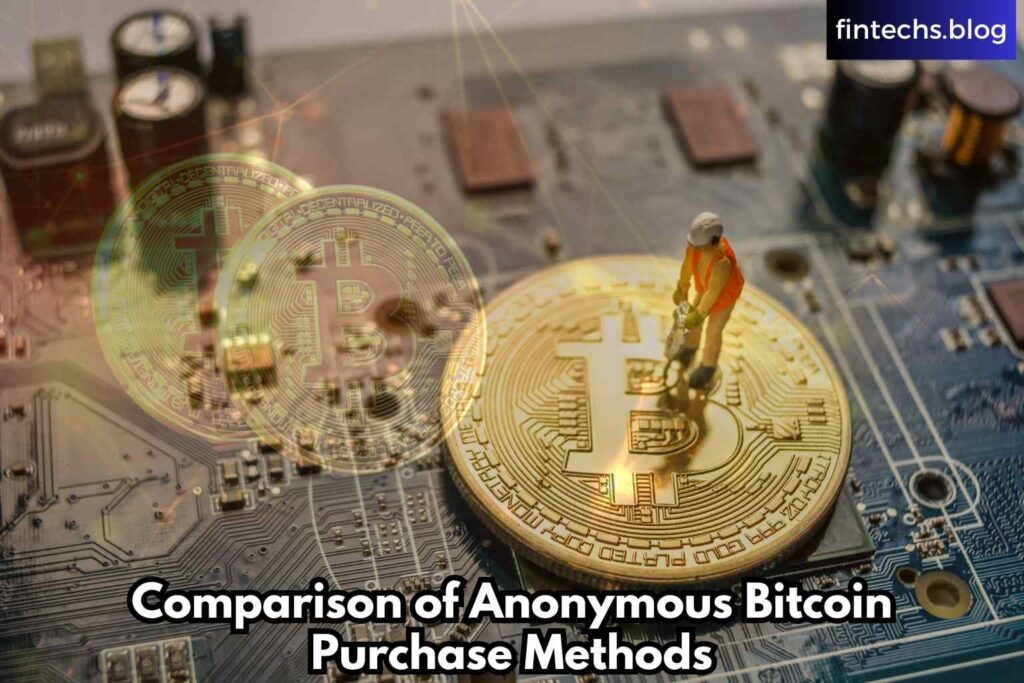 Comparison of Anonymous Bitcoin Purchase Methods